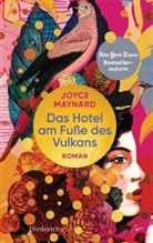 Joyce Maynard - Das Hotel am Fuße des Vulkans