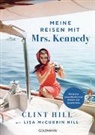 Clint Hill, Lisa McCubbin Hill - Meine Reisen mit Mrs. Kennedy