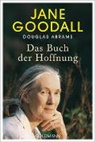 Douglas Abrams, Jane Goodall - Das Buch der Hoffnung