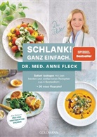 Anne Fleck, Anne (Dr. med.) Fleck - Schlank! Ganz einfach