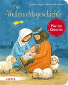 Annette Langen, Martina Hoffmann - Die Weihnachtsgeschichte (Pappbilderbuch)