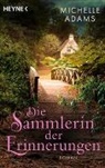 Michelle Adams - Die Sammlerin der Erinnerungen