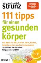 Ulrich Strunz, Ulrich (Dr. med.) Strunz - 111 Tipps für einen gesunden Körper