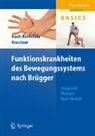 Claudia Koch-Remmele, Roland Kreutzer - Funktionskrankheiten des Bewegungssystems nach Brügger