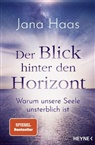 Jana Haas - Der Blick hinter den Horizont