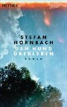 Stefan Hornbach - Den Hund überleben