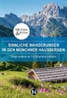 Klaus Bovers, Gunter Kasper, Christine Paxmann, Christine u Paxmann - Sinnliche Wanderungen in den Münchner Hausbergen