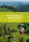 Dieter Appel - Mit Bergbahn und Wanderstiefeln