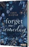 Chris Kaspar - Forget me Someday