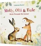 Catherine Rayner - Molly, Olli & Eule 1: Beste Freunde für immer