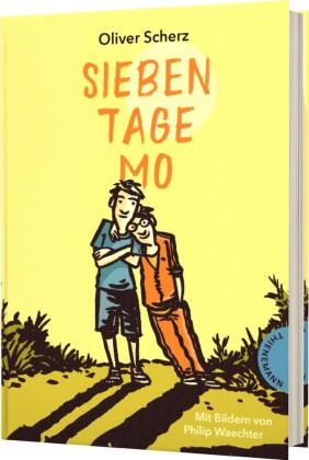 Oliver Scherz, Philip Waechter - Sieben Tage Mo - Bewegendes Kinderbuch über eine besondere Geschwisterbeziehung