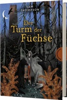 Sam Thompson, Anya und Varya Kendel - Der Turm der Füchse