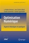 J -Frédéric Bonnans, J. -Frédéric Bonnans, J.-Frédéric Bonnans, Jean-Charles Gilbert, Lemaréc, Claude Lemaréchal... - Optimisation Numerique
