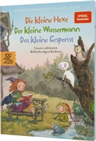 Otfried Preußler, Otfried (Prof.) Preussler, Daniel Napp - Die kleine Hexe, der kleine Wassermann, das kleine Gespenst