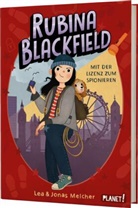 Jonas Melcher, Lea Melcher, Lea Melcher - Rubina Blackfield 1: Mit der Lizenz zum Spionieren