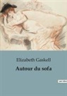 Elizabeth Gaskell - Autour du sofa
