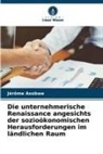 Jérôme Asobwe - Die unternehmerische Renaissance angesichts der sozioökonomischen Herausforderungen im ländlichen Raum