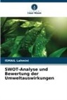 ISMAIL Lahmini - SWOT-Analyse und Bewertung der Umweltauswirkungen
