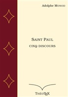 Adolphe Monod - Saint Paul, cinq discours