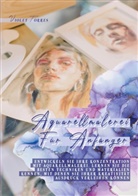 Violet Torres - Aquarellmalerei Für Anfänger