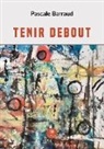 Barraud-p, Pascale Barraud - Tenir debout