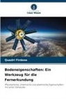 Quadri Firdose - Bodeneigenschaften: Ein Werkzeug für die Fernerkundung