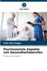 Sally Abu Dagga - Psychosoziale Aspekte von Gesundheitsberufen