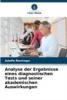 Adolfo Restrepo - Analyse der Ergebnisse eines diagnostischen Tests und seiner akademischen Auswirkungen