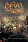William Amos Hagwood - The Devil Has a Son
