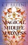 K. F. Breene - Magical Midlife Madness