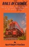Ayush Ranjan - Rails of change