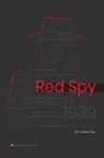 Anhua Gao - Red Spy