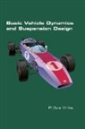 R Dale White - Basic Vehicle Dynamics and Suspension Design
