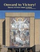 Steve Fulton - Onward to Victory! History of Notre Dame Fighting Irish Football