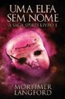 Mortimer Langford - Uma Elfa Sem Nome