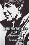 Michael White - Paul McCartney's Coat and Other Short Stories