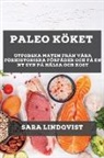 Sara Lindqvist - Paleo Köket