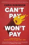 Chris Robinson, Jeff Weston - CAN'T PAY, WON'T PAY