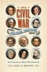 Paul D Escott, Paul D. Escott - The Civil War Political Tradition