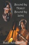 Ruth Ann Nordin - Bound by Honor Bound by Love