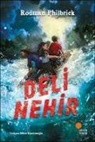 Rodman Philbrick - Deli Nehir