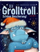 Aprilkind, Stephan Pricken, Barbara van den Speulhof, B van den Speulhof, Barbara van den Speulhof, Stephan Pricken - Der Grolltroll - Schöne Bescherung! (Pappbilderbuch)