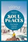 Sabine Burger, Alexander Schwarz - Soul Places Island - Die Seele Islands spüren