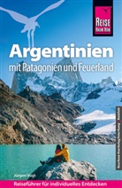Jürgen Vogt - Reise Know-How Reiseführer Argentinien mit Patagonien und Feuerland