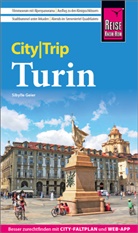 Sibylle Geier - Reise Know-How CityTrip Turin
