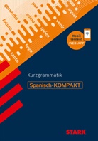 Montserrat Varela Navarro - STARK Spanisch - KOMPAKT - Kurzgrammatik