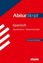 Silvia Vega Ordóñez - STARK Spanisch - AbiturSkript