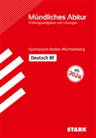 STARK Deutsch BF - Mündliche Abiturprüfung ab 2024 BW - Prüfungsvorbereitung