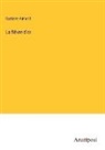 Gustave Aimard - La fièvre d'or