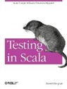 Daniel Hinojosa, Daniel D. Hinojosa, Hinojosa Daniel - Testing in Scala